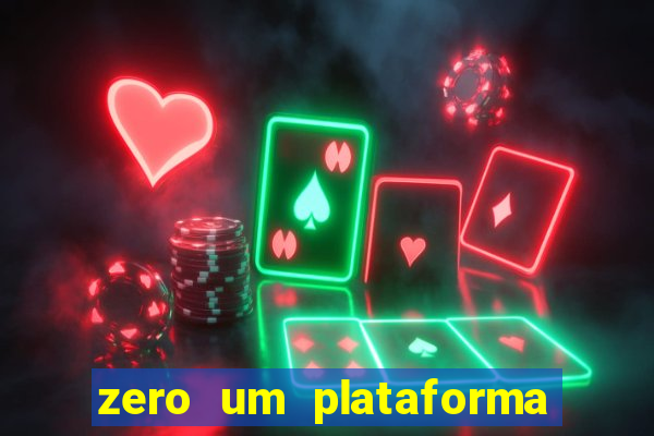 zero um plataforma de jogos